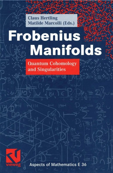 Claus Hertling, Matilde Marcolli - Frobenius Manifolds, Häftad