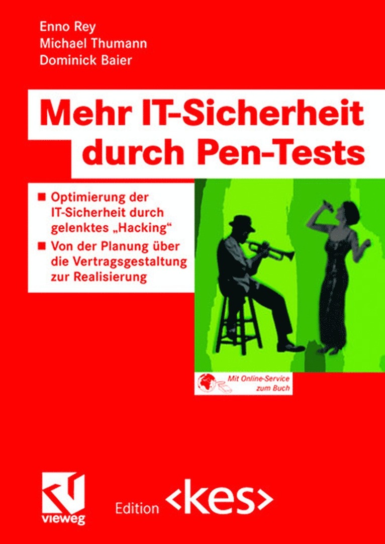 Enno Rey, Michael Thumann, Dominick Baier, Stephen Fedtke - Mehr IT-Sicherheit durch Pen-Tests, Häftad
