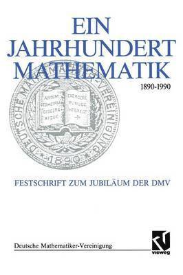 Ein Jahrhundert Mathematik 1890  1990 1
