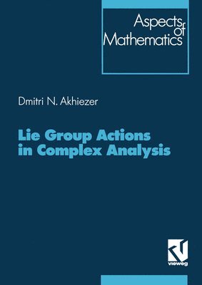 Lie Group Actions in Complex Analysis 1