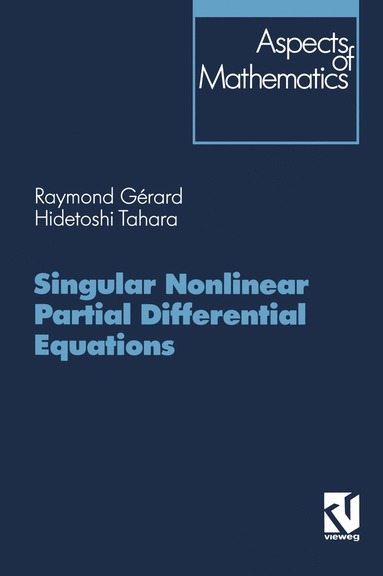 bokomslag Singular Nonlinear Partial Differential Equations