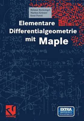 Elementare Differentialgeometrie mit Maple 1