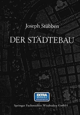 Joseph Stübben, Joseph Stubben - Der Städtebau, Häftad