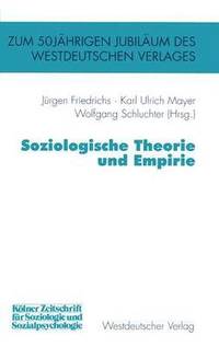 bokomslag Soziologische Theorie und Empirie