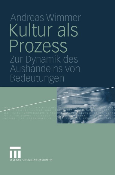 Andreas Wimmer - Kultur als Prozess, Häftad