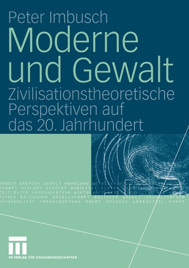 Peter Imbusch - Moderne und Gewalt, Häftad