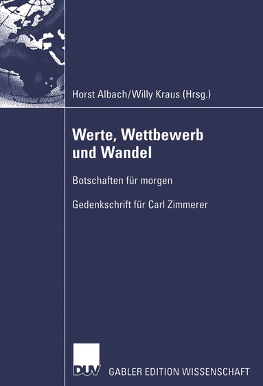 Horst Albach, Willy Kraus - Werte, Wettbewerb und Wandel, Häftad