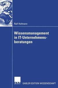 bokomslag Wissensmanagement in IT-Unternehmensberatungen