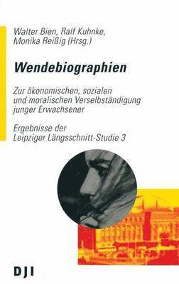 Walter Bien, Ralf Kuhnke, Monika Reissig - Wendebiographien, Häftad