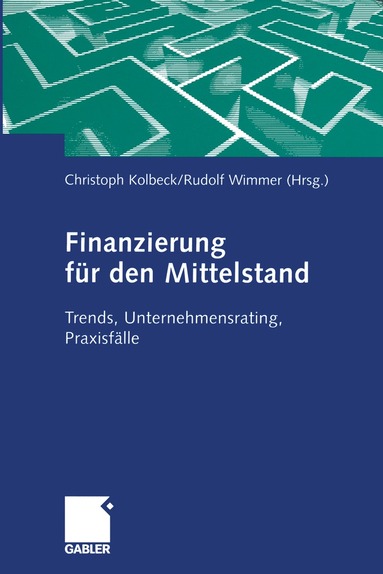 Christoph Kolbeck, Rudolph Wimmer - Finanzierung für den Mittelstand, Häftad