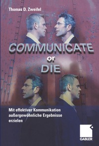 bokomslag Communicate or Die