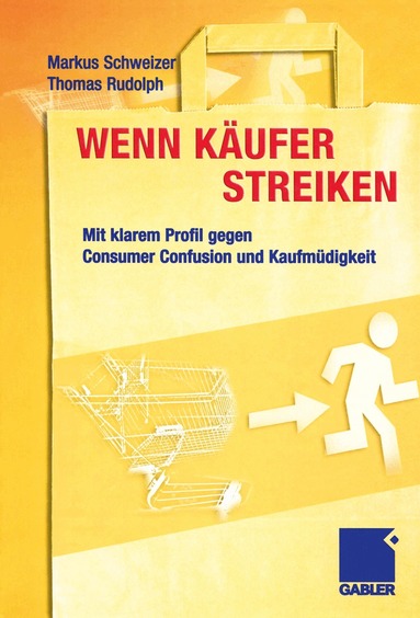 Markus Schweizer, Thomas Rudolph, Markus Schweizer, Thomas Rudolph - Wenn Käufer streiken, Häftad
