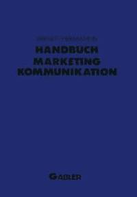 bokomslag Handbuch Marketing-Kommunikation