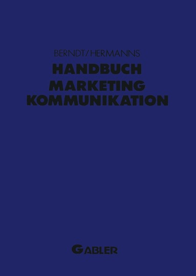 bokomslag Handbuch Marketing-Kommunikation