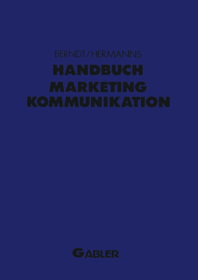 Ralph Berndt, Arnold Hermanns - Handbuch Marketing-Kommunikation, Häftad