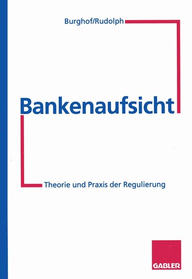 Bernd Rudolph, Hans-Peter Burghof - Bankenaufsicht, Häftad