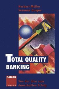 bokomslag Total Quality Banking