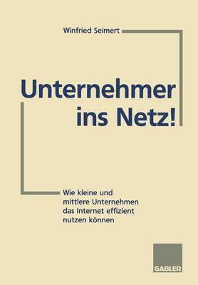 Unternehmer ins Netz! 1