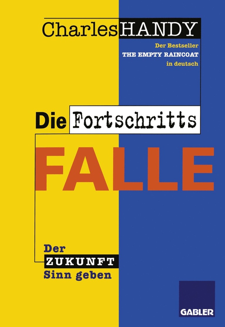 Charles Handy - Die Fortschrittsfalle, Häftad