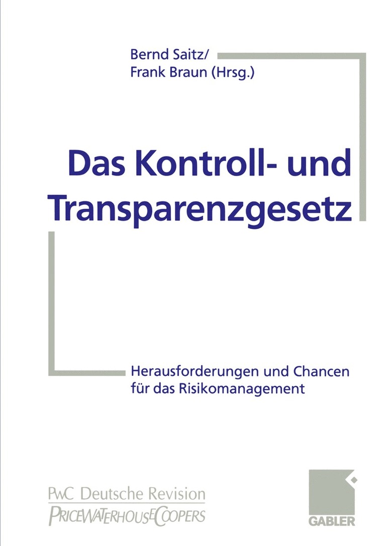 Bernd Saitz, Frank Braun, Bernd Saitz, Frank Braun - Das Kontroll- und Transparenzgesetz, Häftad