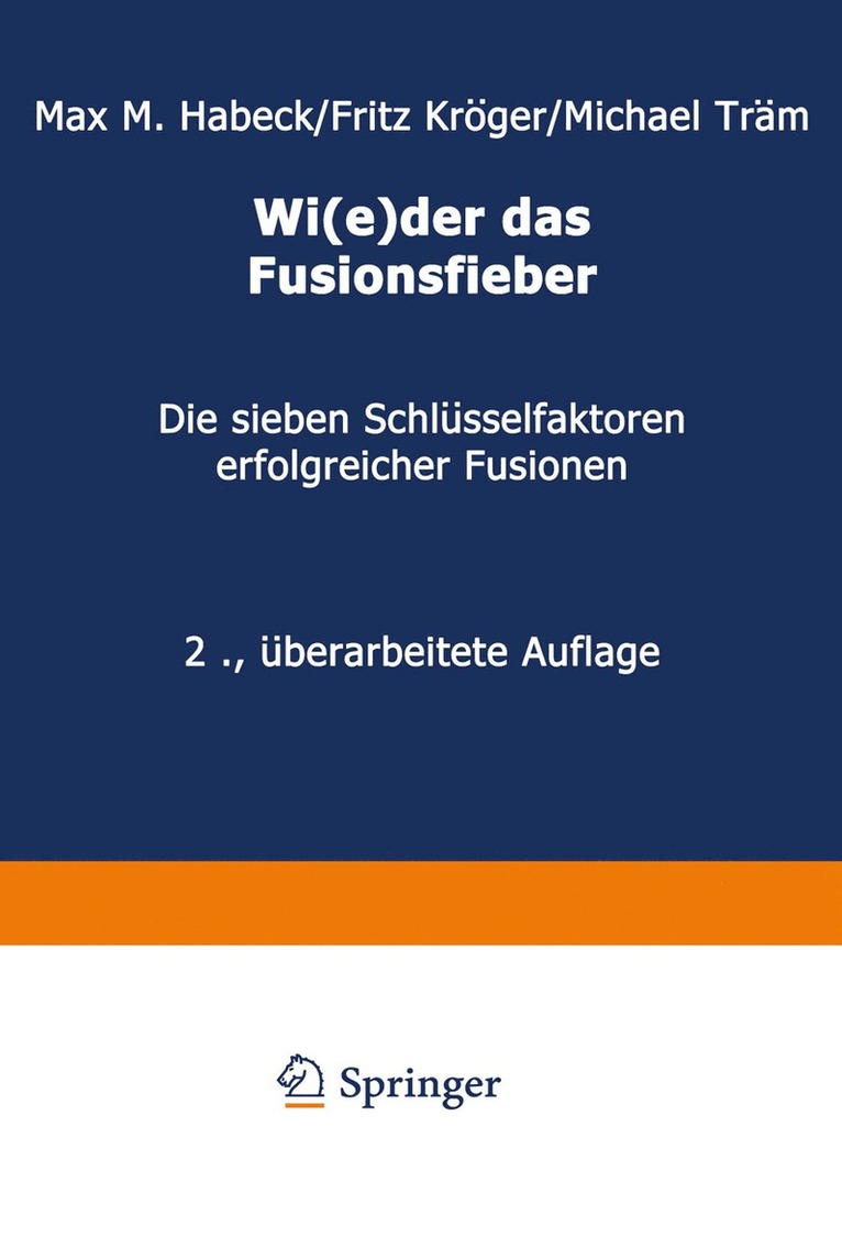Max M. Habeck, Fritz Kröger, Michael Träm, Max-MArtin Habeck, Fritz Kröger - Wi(e)der das Fusionsfieber, Häftad