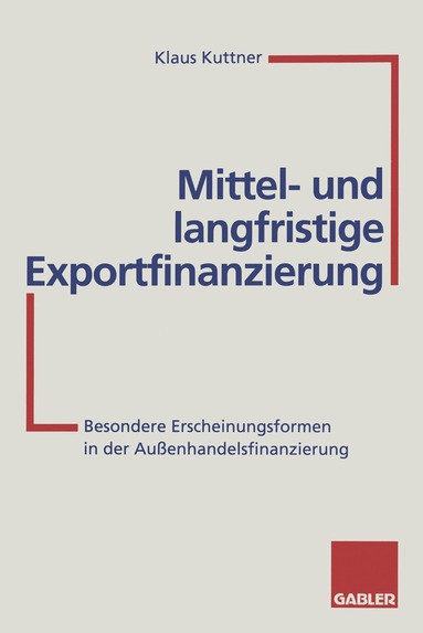 bokomslag Mittel- und langfristige Exportfinanzierung