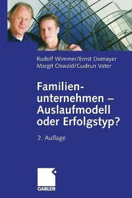 bokomslag Familienunternehmen  Auslaufmodell oder Erfolgstyp?