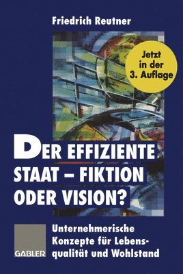 bokomslag Der effiziente Staat - Fiktion oder Vision?