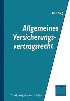 Allgemeines Versicherungsvertragsrecht 1