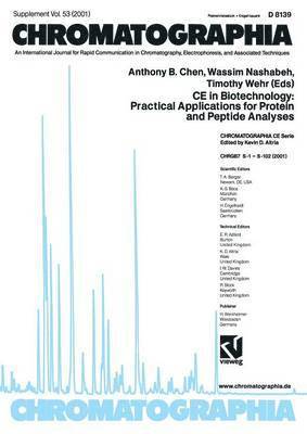 bokomslag CE in Biotechnology: Practical Applications for Protein and Peptide Analyses