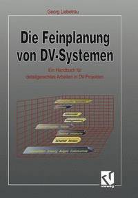 bokomslag Die Feinplanung von DV-Systemen