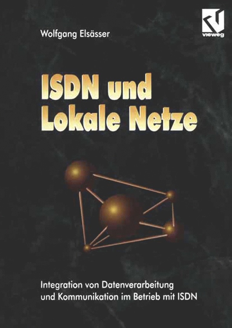 Wolfgang Elsässer - ISDN und Lokale Netze, Häftad