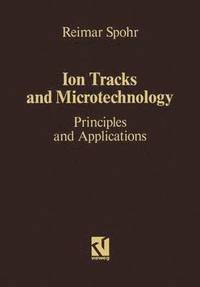 bokomslag Ion Tracks and Microtechnology