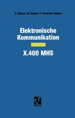 bokomslag Elektronische Kommunikation - X.400 MHS