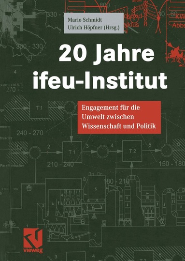 Ulrich Höpfner, Mario Schmidt - 20 Jahre ifeu-Institut, Häftad