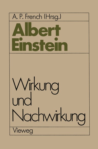 bokomslag Albert Einstein Wirkung und Nachwirkung