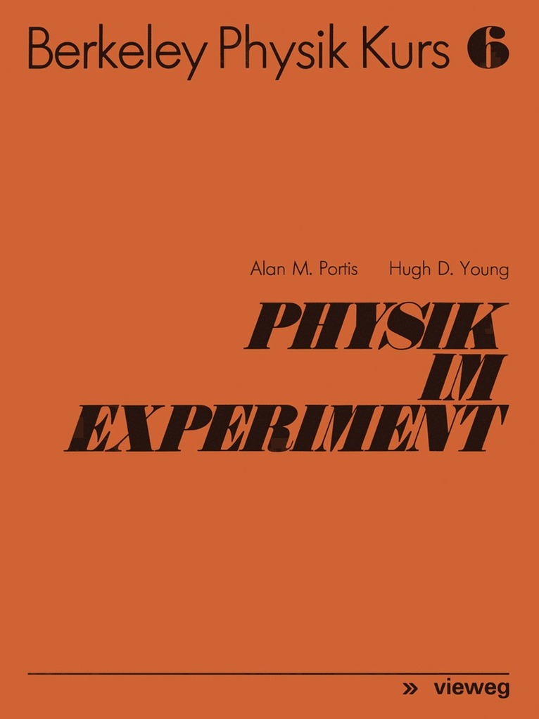 Alan M. Portis, Hugh D. Young - Physik im Experiment, Häftad