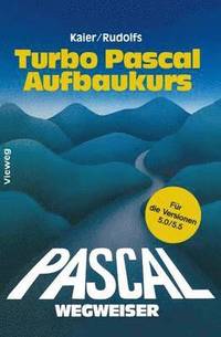 bokomslag Turbo Pascal-Wegweiser Aufbaukurs