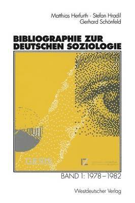 Bibliographie zur deutschen Soziologie 1