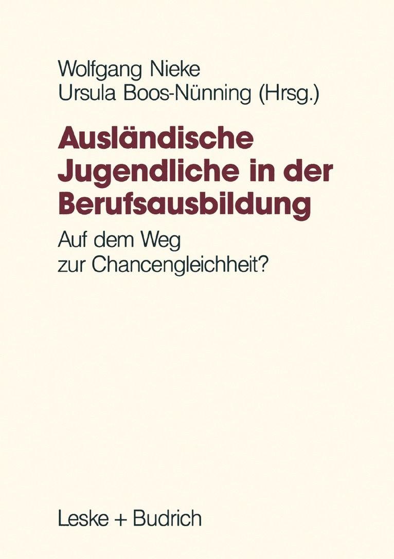 Wolfgang Nieke - Ausländische Jugendliche in der Berufsausbildung, Häftad