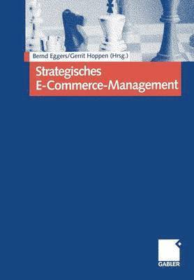 Bernd Eggers, Gerrit Hoppen - Strategisches E-Commerce-Management, Häftad