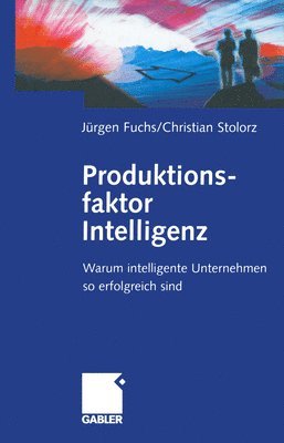 bokomslag Produktionsfaktor Intelligenz