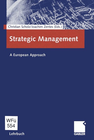 Christian Scholz, Joachim Zentes - Strategic Management, Häftad