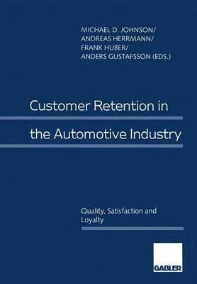 Customer Retention in the Automotive Industry 1