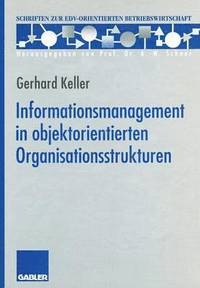 bokomslag Informationsmanagement in objektorientierten Organisationsstrukturen