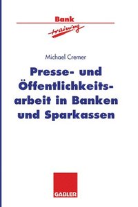 bokomslag Presse- und ffentlichkeitsarbeit in Banken und Sparkassen