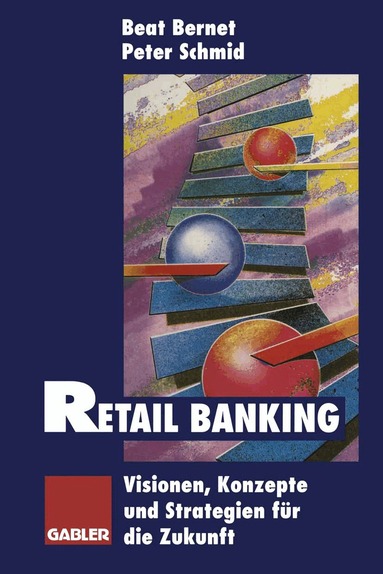 Beat Bernet, Peter Schmid - Retail Banking, Häftad
