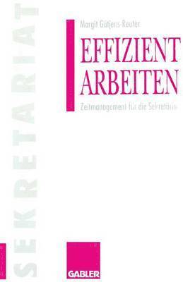 Effizient arbeiten, Häftad