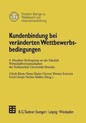 bokomslag Kundenbindung bei vernderten Wettbewerbsbedingungen