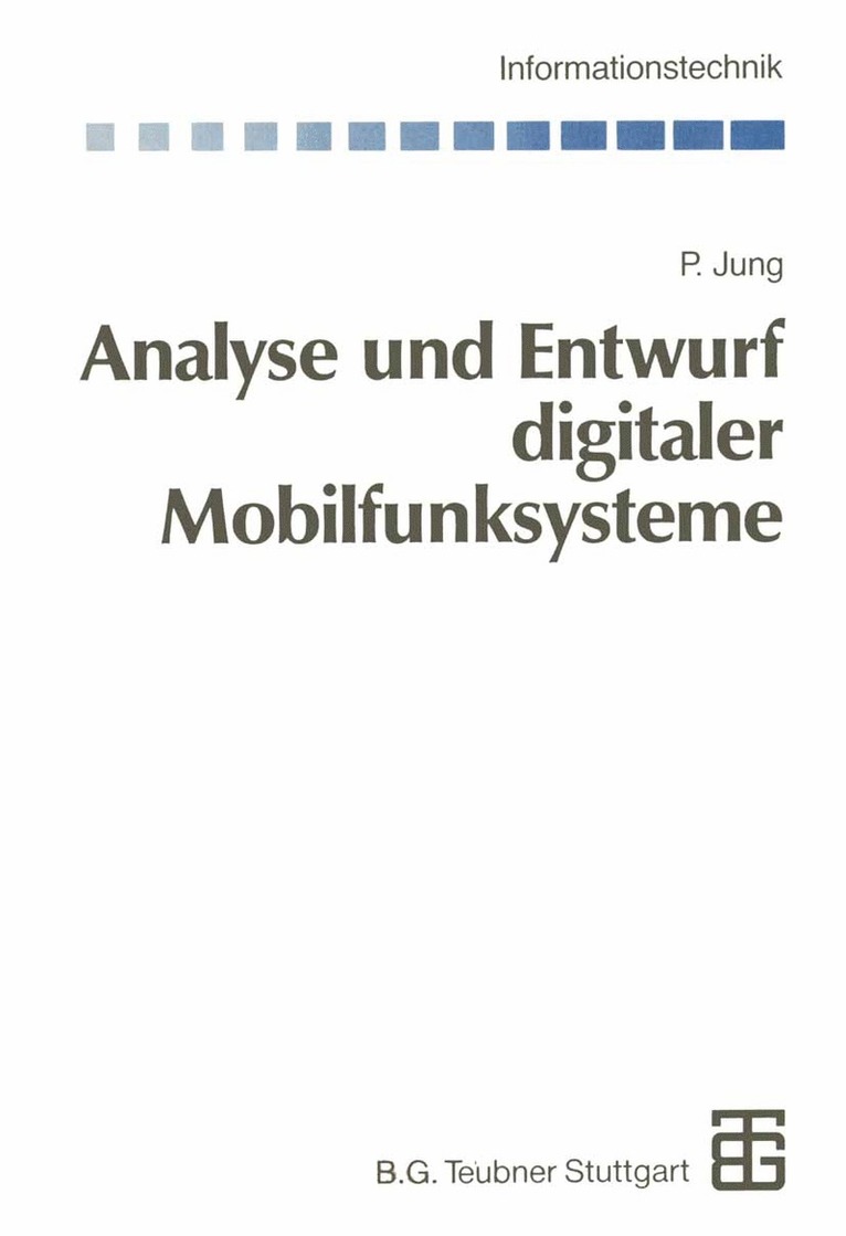 Peter Jung, Martin Bossert, Norbert Fliege - Analyse und Entwurf digitaler Mobilfunksysteme, Häftad